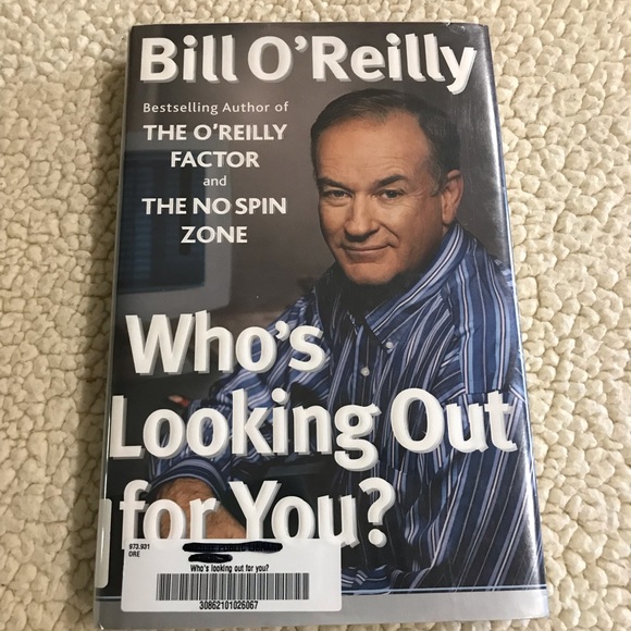 Who's Looking Out for You? Bill O'Reilly Hardcover Book 
214 Pages - Picture 6 of 9